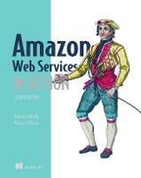 Amazon Web Services in Action, 2E - Michael Wittig,Andreas Wittig - cover