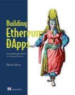 Building Ethereum Dapps: Decentralized Applications on the Ethereum Blockchain