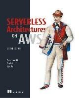 Serverless Architectures on AWS - Peter Sbarski - cover