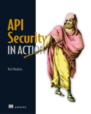 API Security in Action - Neil Madden - cover