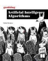 Grokking Artificial Intelligence Algorithms - Rishal Hurbans - cover
