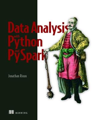 Data Analysis with Python and PySpark - Jonathan Rioux - cover