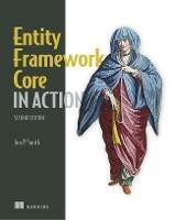Entity Framework Core in Action, 2E - Jon Smith - cover