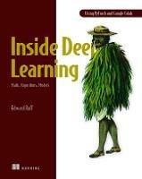 Inside Deep Learning: Math, Algorithms, Models - Edward Raff - cover
