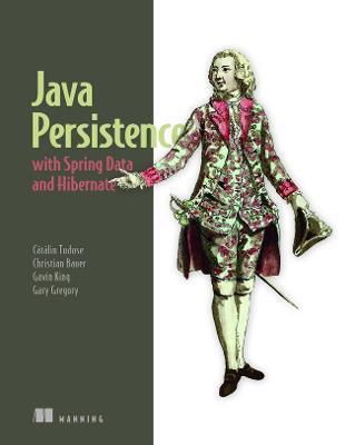 Java Persistence with Spring Data and Hibernate - Catalin Tudose,Christian Bauer,Gavin King - cover