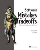 Software Mistakes and Tradeoffs - Tomasz Lelek,Jon Skeet - cover