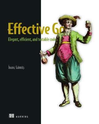 Effective Go - Inanc Gumus - cover