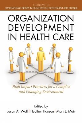 Organization Development in Healthcare: A Guide for Leaders - cover