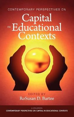 Contemporary Perspectives on Capital in Educational Contexts - cover