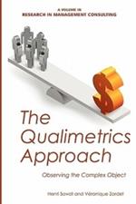 The Qualimetrics Approach: Observing the Complex Object