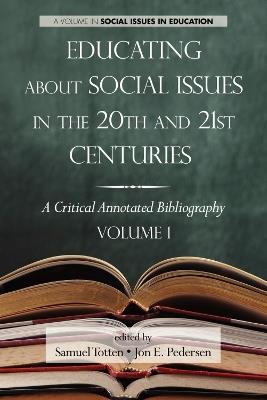 Educating about Social Issues in the 20th and 21st Centuries: A Critical Annotated Bibliography - cover
