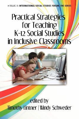 Practical Strategies for Teaching K-12 Social Studies in Inclusive Classrooms - cover