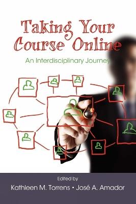 Taking Your Course Online: An Interdisciplinary Journey - cover
