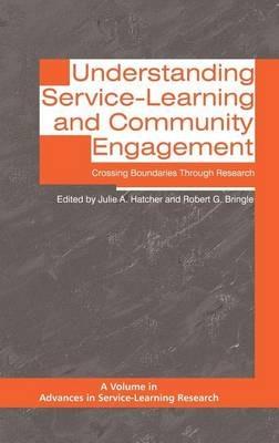 Understanding Service-Learning and Community Engagement: Crossing Boundaries through Research - cover