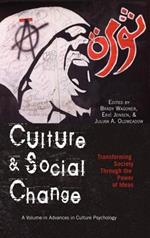 Culture and Social Change: Transforming Society through the Power of Ideas