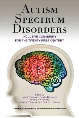 Autism Spectrum Disorders: Inclusive Community for the 21st Century - cover