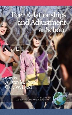 Peer Relationships and Adjustment at School - cover