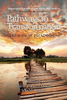 Pathways to Transformation: Learning in Relationship - cover