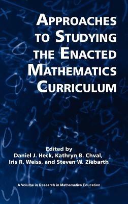 Approaches to Studying the Enacted Mathematics Curriculum - cover