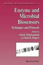 Enzyme and Microbial Biosensors: Techniques and Protocols