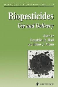 Biopesticides: Use and Delivery - cover