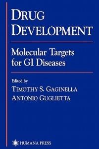 Drug Development: Molecular Targets for GI Diseases - cover