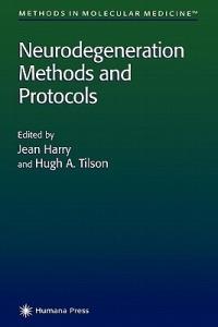 Neurodegeneration Methods and Protocols - cover