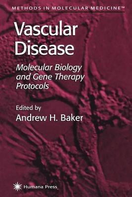Vascular Disease: Molecular Biology and Gene Transfer Protocols - cover