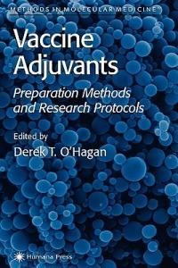 Vaccine Adjuvants: Preparation Methods and Research Protocols - cover