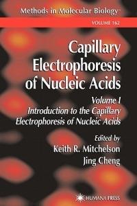 Capillary Electrophoresis of Nucleic Acids - cover
