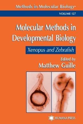 Molecular Methods in Developmental Biology: Xenopus and Zebrafish - cover
