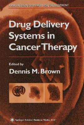 Drug Delivery Systems in Cancer Therapy - cover