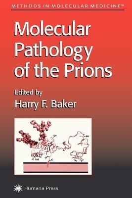 Molecular Pathology of the Prions - cover