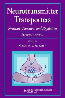 Neurotransmitter Transporters: Structure, Function, and Regulation - cover