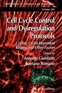 Cell Cycle Control and Dysregulation Protocols - cover