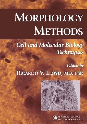 Morphology Methods: Cell and Molecular Biology Techniques - cover