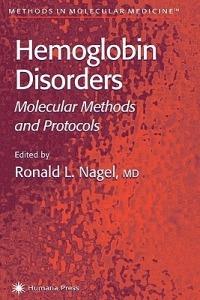 Hemoglobin Disorders: Molecular Methods and Protocols - cover