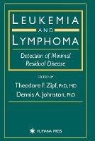 Leukemia and Lymphoma: Detection of Minimal Residual Disease - cover