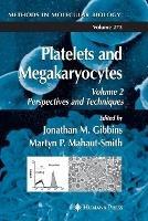 Platelets and Megakaryocytes: Volume 2: Perspectives and Techniques - cover