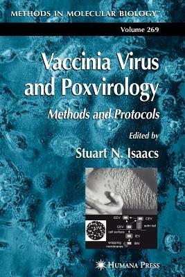 Vaccinia Virus and Poxvirology: Methods and Protocols - cover
