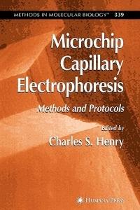 Microchip Capillary Electrophoresis: Methods and Protocols - cover