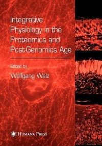 Integrative Physiology in the Proteomics and Post-Genomics Age - cover