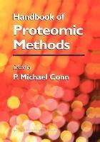 Handbook of Proteomic Methods - cover
