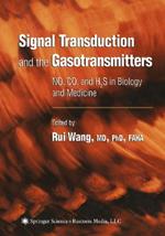Signal Transduction and the Gasotransmitters: NO, CO, and H2S in Biology and Medicine