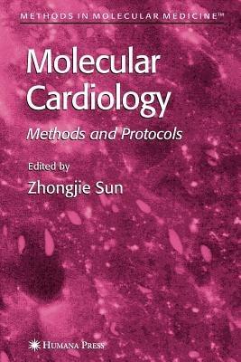 Molecular Cardiology: Methods and Protocols - cover