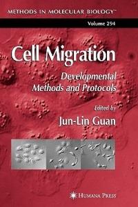 Cell Migration: Developmental Methods and Protocols - cover