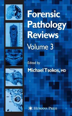 Forensic Pathology Reviews Vol    3 - cover