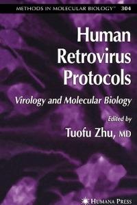 Human Retrovirus Protocols: Virology and Molecular Biology - cover