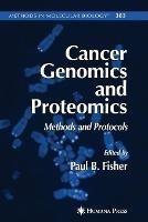Cancer Genomics and Proteomics: Methods and Protocols - cover