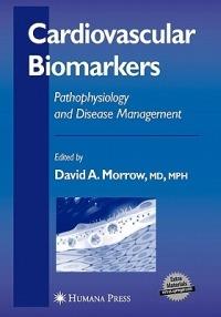 Cardiovascular Biomarkers: Pathophysiology and Disease Management - cover